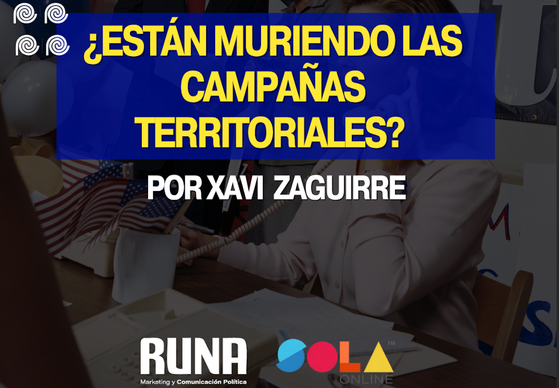 Las campañas territoriales están en transformación: el reto de conectar con el ciudadano empoderado